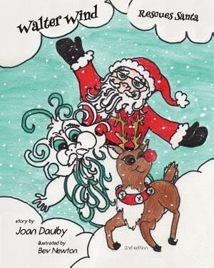 Walter Wind Rescues Santa by Joan Daulby