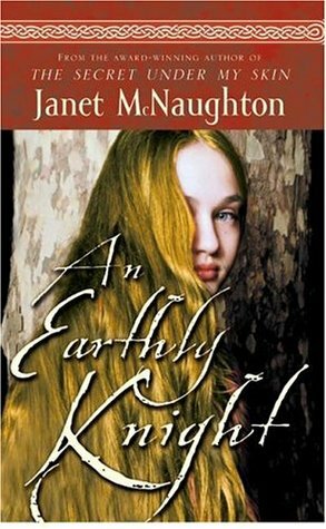 An Earthly Knight by Janet McNaughton
