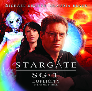 Stargate SG-1: Duplicity by Richard Dinnick