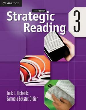 Strategic Reading Level 3 Student's Book by Samuela Eckstut-Didier, Jack C. Richards