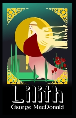 Lilith Illustrated by George MacDonald