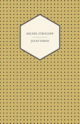 Michel Strogoff by Jules Verne