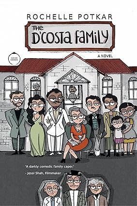 The D'Costa Family: A Novel by Rochelle Potkar