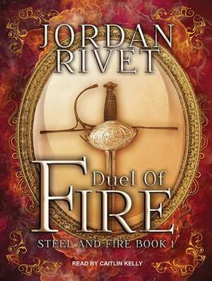 Duel of Fire by Jordan Rivet