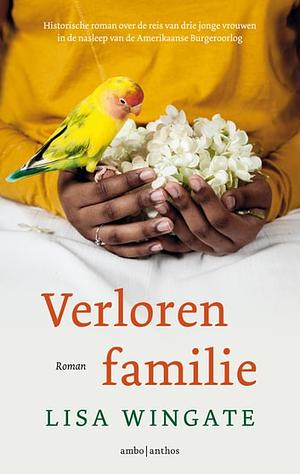 Verloren familie by Lisa Wingate