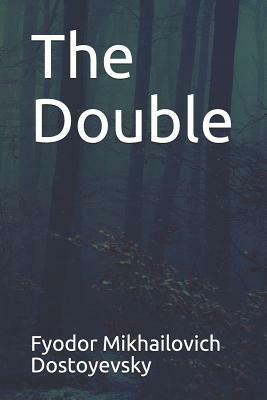 The Double by Fyodor Dostoevsky