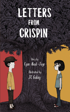 Letters From Crispin by J.C. Galag, Cyan Abad-Jugo
