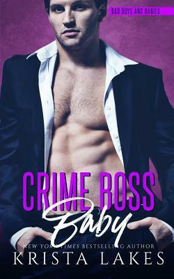 Crime Boss Baby by Krista Lakes