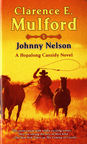 Johnny Nelson by Clarence E. Mulford