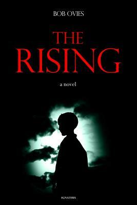 The Rising by Robert Ovies