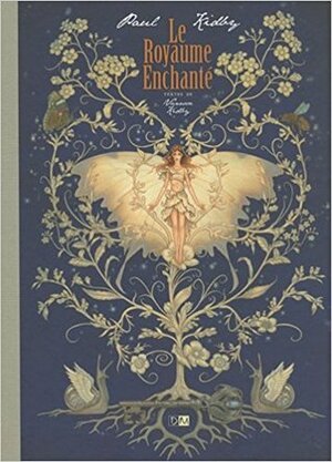 Le Royaume Enchanté by Rolande Tako, Paul Kidby, Vanessa Kidby