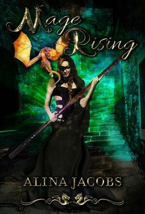 Mage Rising by Alina Jacobs