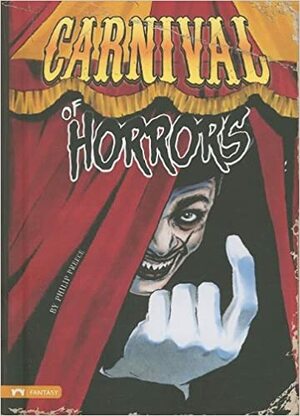 Carnival of Horrors by Philip Preece