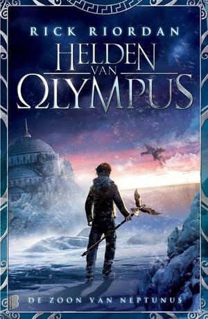 De zoon van Neptunus by Rick Riordan