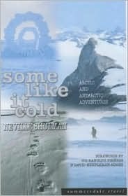 Some Like it Cold (Summersdale travel) by Neville Shulman