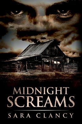 Midnight Screams by Sara Clancy, Scare Street
