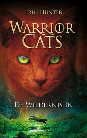 De wildernis in by Erin Hunter