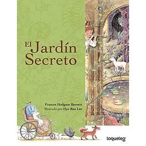 El jardín secreto by Frances Hodgson Burnett