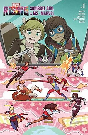 Marvel Rising: Squirrel Girl/Ms. Marvel (2018) #1 by Irene Strychalski, Devin Grayson, Gurihiru, Ryan North, G. Willow Wilson, Ramón F. Bachs