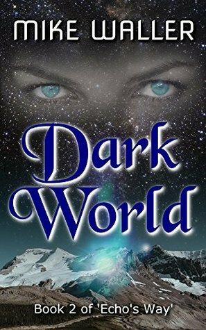Dark World by Mike Waller