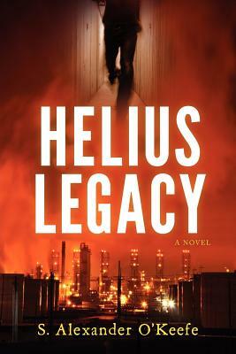 Helius Legacy by Sean O'Keefe, S. Alexander O'Keefe