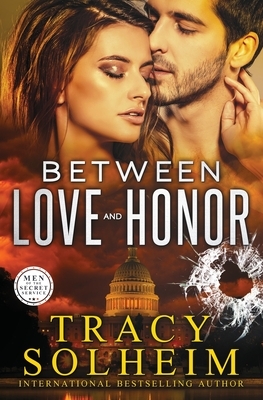 Between Love and Honor by Tracy Solheim