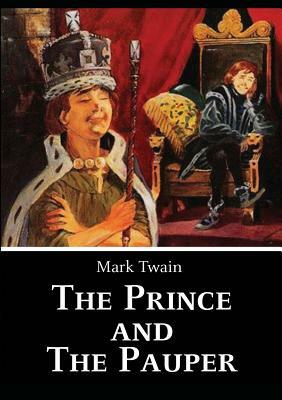 The Prince and The Pauper by Mark Twain