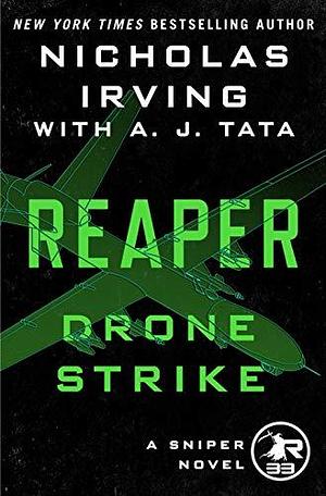 Drone Strike by A.J. Tata, Nicholas Irving, Nicholas Irving