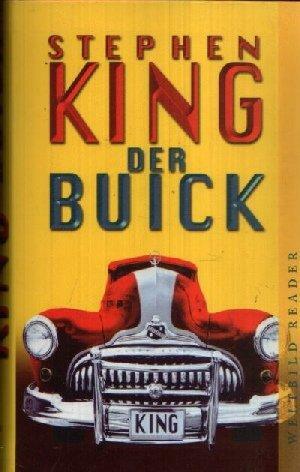 Der Buick: Roman by Stephen King