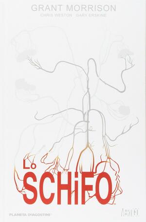 Lo Schifo by Grant Morrison, Chris Weston, Gary Erskine