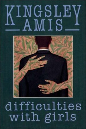 Difficulties with Girls by Kingsley Amis