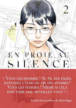 En proie au silence, Tome 2 by Akane Torikai