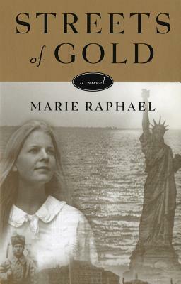 Streets of Gold by Marie Raphael