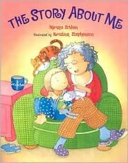 The Story about Me by Miriam Schlein, Kristina Stephenson