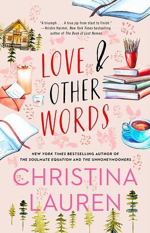 Love and Other Words by Christina Lauren