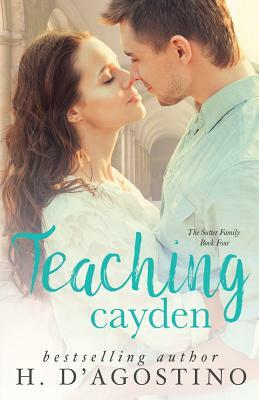 Teaching Cayden by Heather D'Agostino