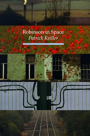Robinson in Space by Patrick Keiller