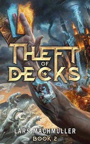 Theft of Decks: Book Two by Lars Machmüller, Lars Machmüller