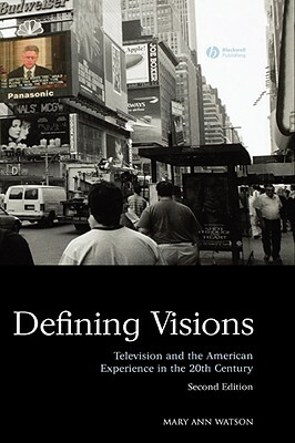 Defining Visions 2e by Mary Ann Watson