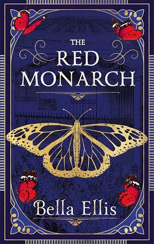 The Red Monarch by Bella Ellis