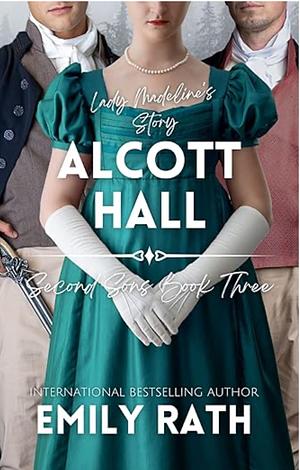 Alcott Hall by Emily Rath