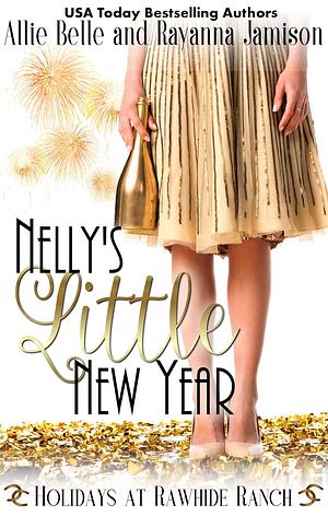 Nelly's Little New Year by Rayanna Jamison, Allie Belle