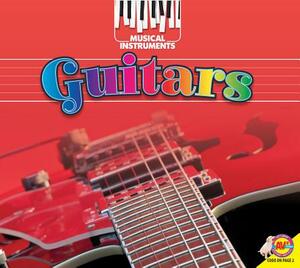 Guitars by Robert B. Noyed, Cynthia Amoroso, John Willis