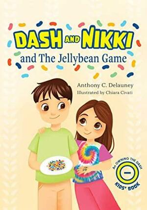 Dash and Nikki and The Jellybean Game by Anthony Delauney