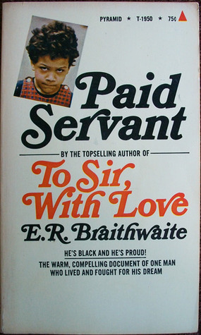 Paid Servant by E.R. Braithwaite