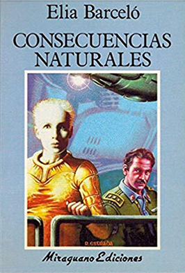 Consecuencias naturales by Elia Barceló