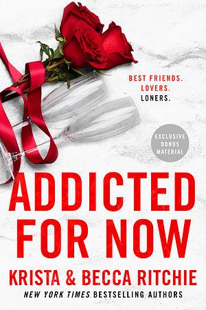 Addicted for now  by Krista Ritchie, Becca Ritchie