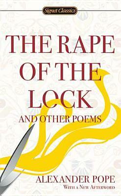 The Rape of the Lock and Other Poems by Alexander Pope