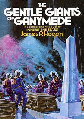 The Gentle Giants of Ganymede by James P. Hogan