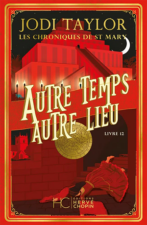 Autre temps, autre lieu by Jodi Taylor